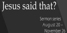 Jesus said that sermon series 1400